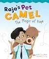 Raja's Pet Camel: The Magic of Hope