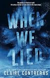 When We Lied (Fairview Hockey)