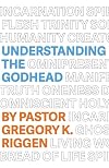 Understanding the Godhead (Understanding Apostolic Doctrine)