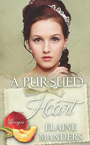 A Pursued Heart (By: Elaine Manders) cover