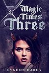 Magic Times Three