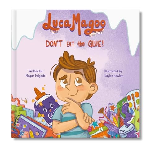 Cover of Luca Magoo Don't Eat the Glue