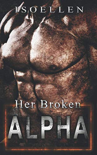 Her Broken Alpha book cover