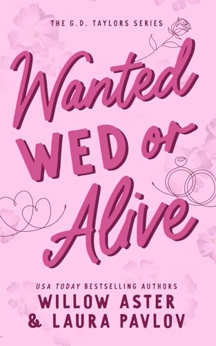 Wanted Wed Or Alive book cover