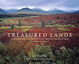 Treasured Lands: A Photographic Odyssey Through America's National Parks, Third Expanded Edition
