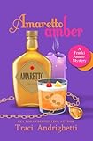 Amaretto Amber (Franki Amato Mysteries #3)