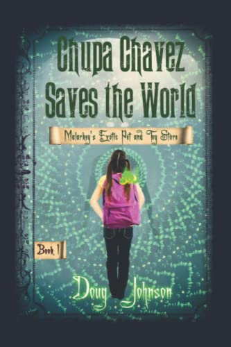 Cover of Chupa Chavez Saves the World