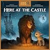Here at the Castle (Abide With Me)