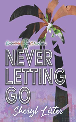 Never Letting Go (By: Sheryl Lister) cover