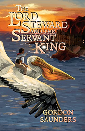 Cover of The Lord Steward and the Servant King