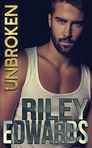 Unbroken (By: Riley Edwards) cover
