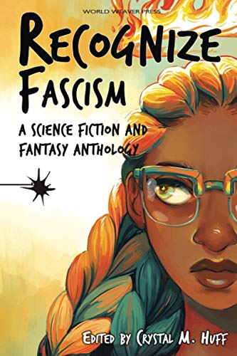 Recognize Fascism: A Science Fiction and Fantasy Anthology book cover
