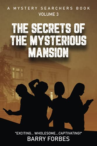 The Secrets of the Mysterious Mansion / by Forbes, Barry