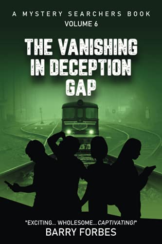The Vanishing In Deception Gap / by Forbes, Barry