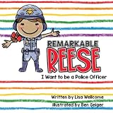 Remarkable Reese I Want To Be A Police Officer