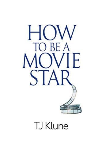 How to Be a Movie Star cover