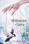 Withered + Sere