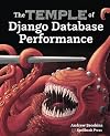The Temple of Django Database Performance