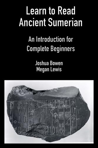 Learn to Read Ancient Sumerian