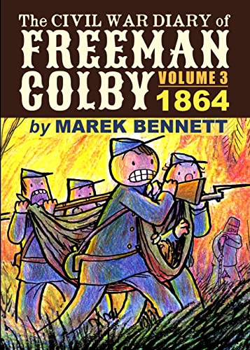 The Civil War Diary of Freeman Colby. by Bennett, Marek