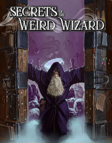 Secrets of the Weird Wizard:RPG