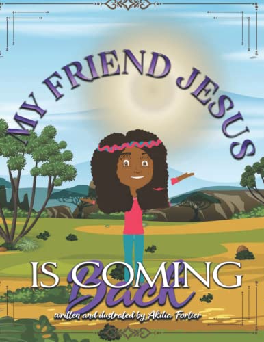 Cover of My Friend Jesus Is Coming Back!