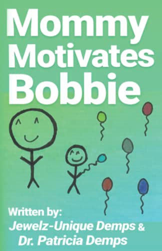 Cover of Mommy Motivates Bobbie