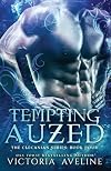 Tempting Auzed