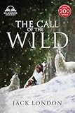 The Call Of The Wild Unabridged With Full Glossary Historic Orientation Character And Location Guide Annotated
