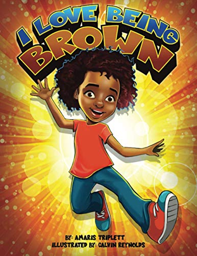 Cover of I Love Being Brown