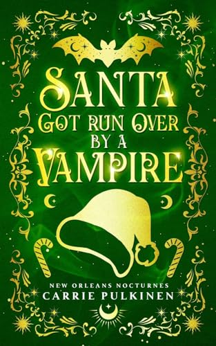 Santa Got Run Over by a Vampire book cover