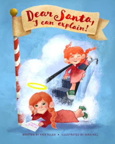 Cover of Dear Santa, I Can Explain!