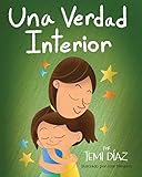 Una Verdad Interior Spanish Edition