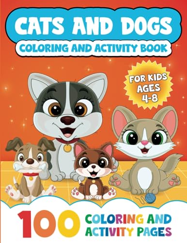 Cover of Cats and Dogs Coloring and Activity Book