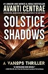 Solstice Shadows: A VanOps Thriller