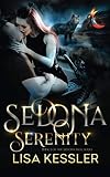 Sedona Serenity: Southwestern Paranormal Romance with Shifters, Psychics, and Secrets (Sedona Pack Book 5)