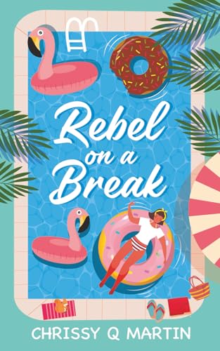 Cover of Rebel on a Break
