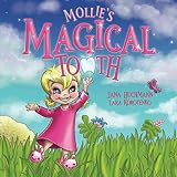 Mollies Magical Tooth A Tooth Fairy Magic Land Adventure