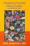 Stepping-Stones: Following a Pathway to the End of Life