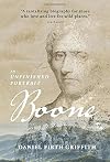 Boone: An Unfinished Portrait