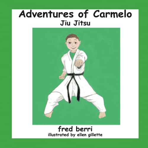 Cover of Adventures of Carmelo Jiu Jitsu
