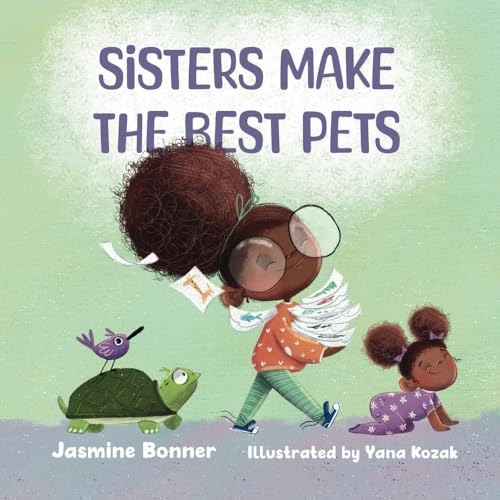 Cover of Sisters Make the Best Pets