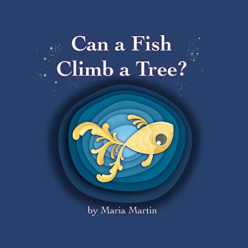 Cover of Can a Fish Climb a Tree?