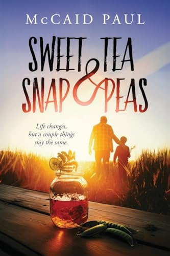 Cover of Sweet Tea & Snap Peas