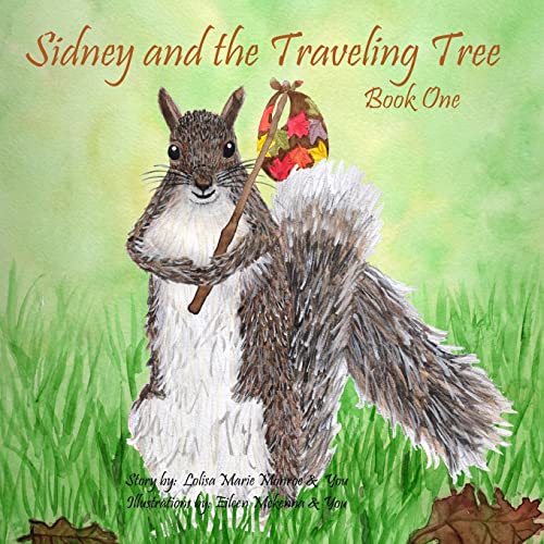Cover of Sidney and the Traveling Tree, Book One