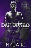 Distorted (Alabaster Penitentiary, #1)