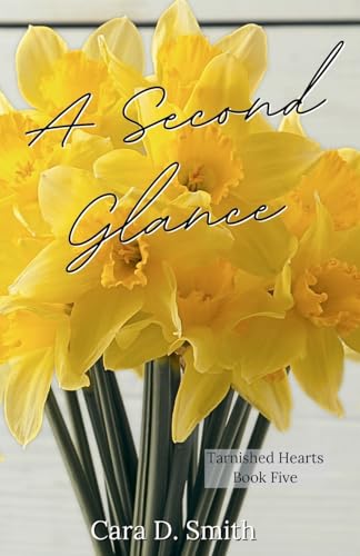 A Second Glance / by Smith, Cara D