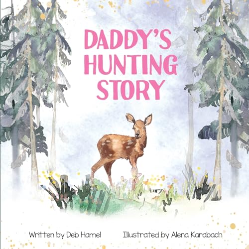 Cover of Daddy's Hunting Story