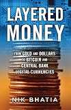 Layered Money