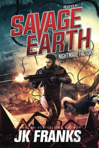 Savage Earth: Nightmare Factory — JK Franks